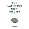 One Half Crown from Hoboken - Hardcover