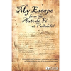 My Escape from the Auto de Fe at Valladolid - Paperback