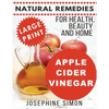 Apple Cider Vinegar - Large Print Edition: Natural Remedies for Health, Beauty and Home - Paperback
