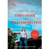 The Complete Adventures of Tom Sawyer and Huckleberry Finn: Two Novels in One Volume - Paperback