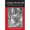 ...and Forgive Them Their Debts: Lending, Foreclosure and Redemption from Bronze Age Finance to the Jubilee Year - Hardcover