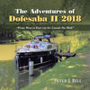 The Adventures of Dofesaba Ii 2018: "From West to East Via the Canals Du Midi" - Paperback