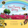 Bee-Coming Strong - Paperback