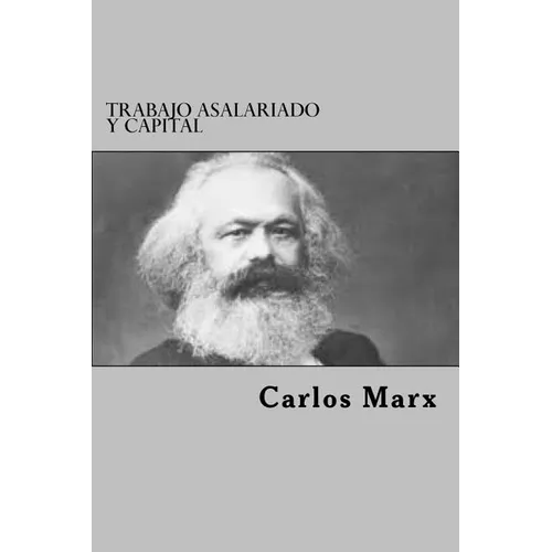 Trabajo Asalariado Y Capital - Paperback