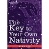 The Key to Your Own Nativity - Paperback