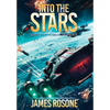 Into the Stars: Book One - Hardcover