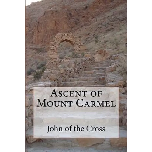 Ascent of Mount Carmel - Paperback