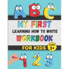 My First Learning How to Write Workbook: Excellent Practice for Kids Learning to Write with Pen Control, Line Tracing, Letters, Numbers, and More! (Ki - Paperback