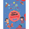 My Best Toddler Activity Book: Different Fun Activities for Toddlers - Paperback