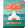 We Believe: An Alphabet Primer - Board Book