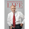 Entrepreneurial Life: The Path From Startup to Market Leader - Hardcover