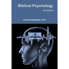 Biblical Psychology -- 3rd Edition - Paperback