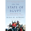 On the State of Egypt: What Made the Revolution Inevitable - Paperback