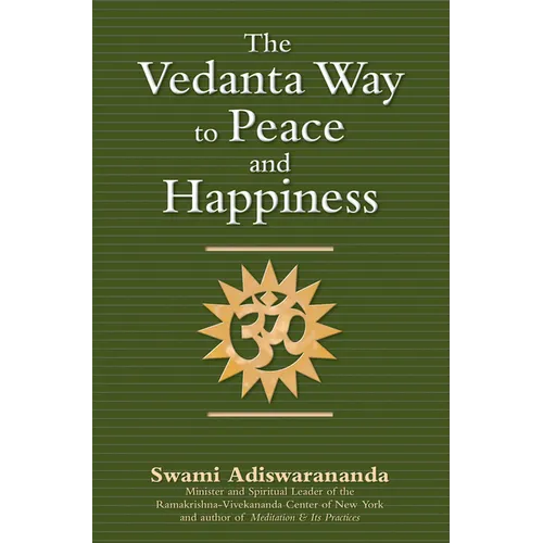 The Vedanta Way to Peace and Happiness - Paperback