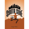South Side Boy - Paperback