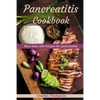 Pancreatitis Cookbook: More than 100 recipes for pancreatitis - Paperback