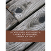 Spoon River Anthology: American Memories, American Lives: An adaptation with music for the stage - Paperback