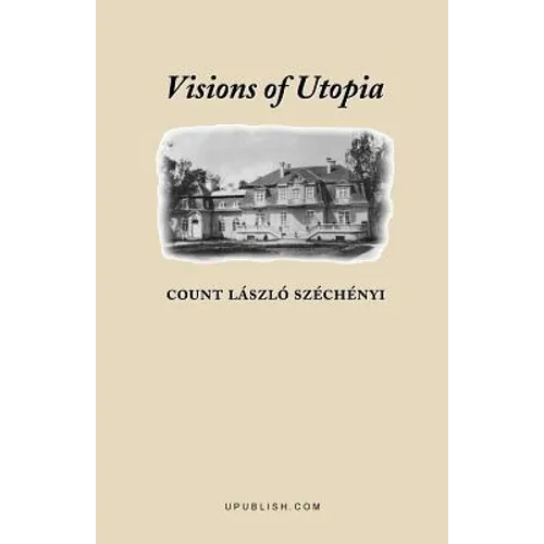 Visions of Utopia - Paperback