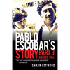 Pablo Escobar's Story 3 - Paperback