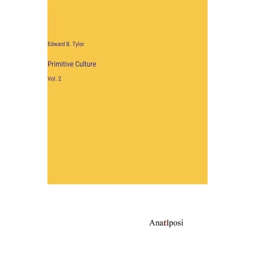 Primitive Culture: Vol. 2 - Hardcover