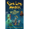 Sick Little Monkeys: The Unauthorized Ren & Stimpy Story (hardback) - Hardcover