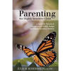 Parenting the Highly Sensitive Child: A Guide for Parents & Caregivers of ADHD, Indigo and Highly Sensitive Children - Paperback