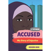 Accused: My Story of Injustice - Hardcover