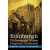 Edinburgh: Picturesque Notes - Hardcover