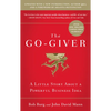 The Go-Giver, Expanded Edition: A Little Story about a Powerful Business Idea (Go-Giver, Book 1 - Hardcover