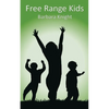 Free Range Kids - Paperback