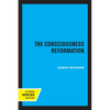 The Consciousness Reformation - Paperback