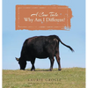 A Cow Tale: Why Am I Different? - Hardcover