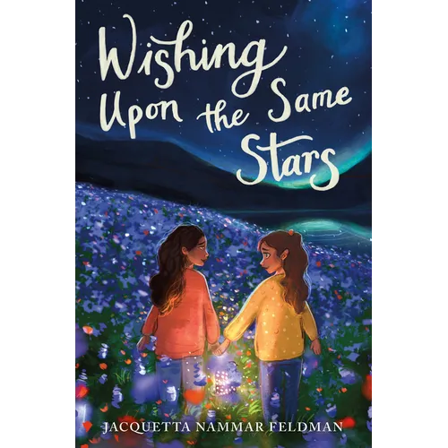 Wishing Upon the Same Stars - Hardcover