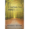 A Fourteen-Year Journey: Facing Leukemia with Macrobiotics - Paperback