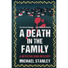 A Death in the Family: A Detective Kubu Mystery - Paperback