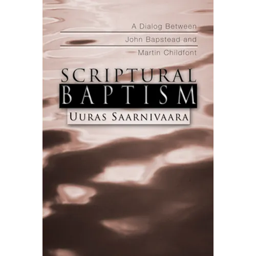 Scriptural Baptism - Paperback