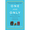 One and Only: The Freedom of Having an Only Child, and the Joy of Being One - Paperback