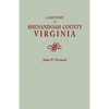History of Shenandoah County, Virginia. Second (Augmented) Edition [1969] - Paperback