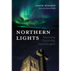 Northern Lights: Resurrecting Church in the North of England - Paperback