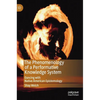 The Phenomenology of a Performative Knowledge System: Dancing with Native American Epistemology - Hardcover