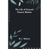 The Life of General Francis Marion - Paperback