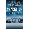 Shades of Justice: A High-Pressure Crime Thriller and Police Procedural - Paperback