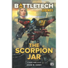 BattleTech Legends: The Scorpion Jar - Paperback