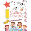 Cutting Practice: Scissor skills for preschoolers to kindergarteners ages 3 to 5, cut and paste workbook with 100 pages. - Paperback