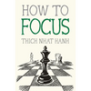 How to Focus - Paperback