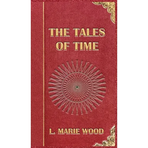 The Tales of Time - Hardcover