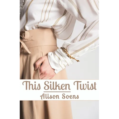 This Silken Twist - Paperback