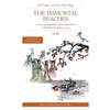 The Immortal Peaches: A Story in Simplified Chinese and Pinyin, 600 Word Vocabulary Level - Paperback
