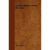 A Short History Of Sex Worship - Paperback