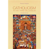 Catholicism in the Third Millennium - Paperback